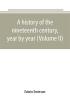 A history of the nineteenth century year by year (Volume II)