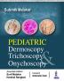 Pediatric Dermoscopy Trichoscopy and Onchoscopy