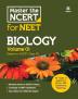 Master the NCERT for NEET and JEE Biology Vol 1