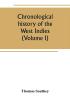 Chronological history of the West Indies (Volume I)