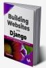 Building Websites with Django