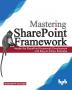 Mastering Sharepoint Framework