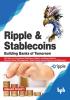 Ripple and Stablecoins: Building Banks of Tomorrow