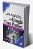 Data Analytics with Google Cloud Platform