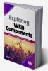 Exploring Web Components