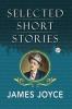 Selected Short Stories of James Joyce