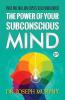 The Power of Your Subconscious Mind