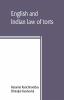 English and Indian law of torts