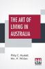 The Art Of Living In Australia