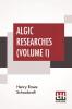 Algic Researches (Volume I)