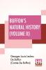 Buffon's Natural History (Volume II)