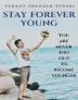 Stay Forever young