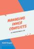 Managing Inner Conflicts : In Professional Life