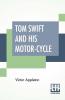 Tom Swift And His Motor-Cycle