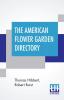 The American Flower Garden Directory