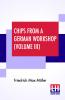 Chips From A German Workshop (Volume III)