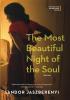 The Most Beautiful Night of the Soul: Stories