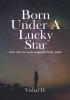 Born Under A Lucky Star