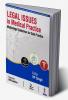 Legal Issues in Medical Practice: Medicolegal Guidelines for Safe Practice