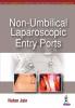 Non-Umbilical Laparoscopic Entry Ports