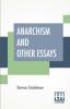 Anarchism And Other Essays