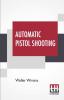 Automatic Pistol Shooting