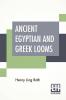 Ancient Egyptian And Greek Looms