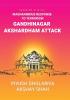 MAGNANIMOUS RESPONSE TO TERRORISM GANDHINAGAR AKSHARDHAM ATTACK