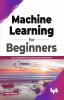 Machine Learning for Beginners