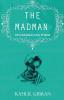 The madman: His Parables and Poems