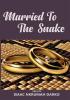 Married to the Snake