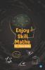 Enjoy Skill Maths