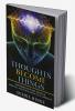 Thoughts Become Things: Transform Your Life Through Spiritual Scientific & Practical Approach