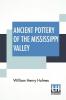 Ancient Pottery Of The Mississippi Valley