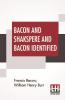 Bacon And Shakspere And Bacon Identified