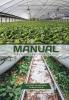 MANUALProtected cultivation of Vegetable Crops