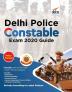 Delhi Police Constable Exam 2020 Guide