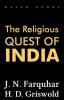 The Religious Quest of India