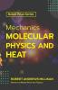 Mechanics Molecular Physics and Heat (Nobel)