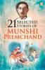 21 Selected Stories of Munshi Premchand