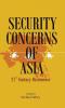 Security Concerns of Asia : 21st Century Discourses