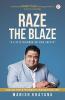 Raze the Blaze A little Big Book on Fire Safety