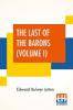 The Last Of The Barons (Volume I)