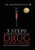 5 Steps to Win the Battle of Drug Addiction and Juvenile Delinquency