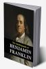 The Autobiography of Benjamin Franklin