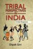 Tribal Perspectives in India