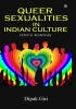 Queer sexualities In Indian Culture