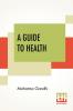 A Guide To Health