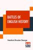 Battles Of English History