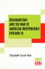 Beaumarchais And The War Of American Independence (Volume II)